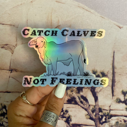 HOLO Vinyl Catch Calves